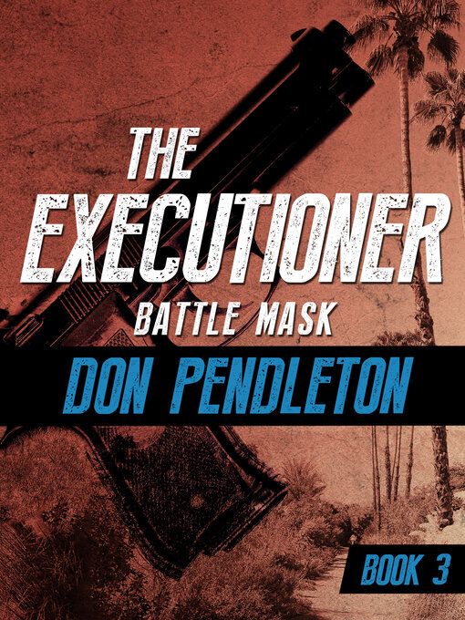 Title details for Battle Mask by Don Pendleton - Available